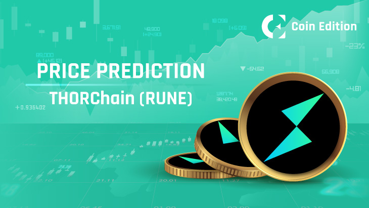 THORChain (RUNE) Harga Prediksi 2024-2030: Akan RUNE Harga Hit $15 Segera?