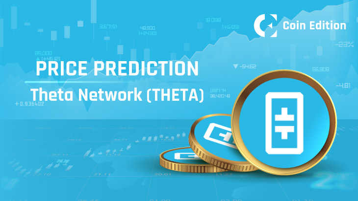 Theta Network Preisprognose 2023-2030: Wird der THETA-Preis bald 1,5 $ erreichen?