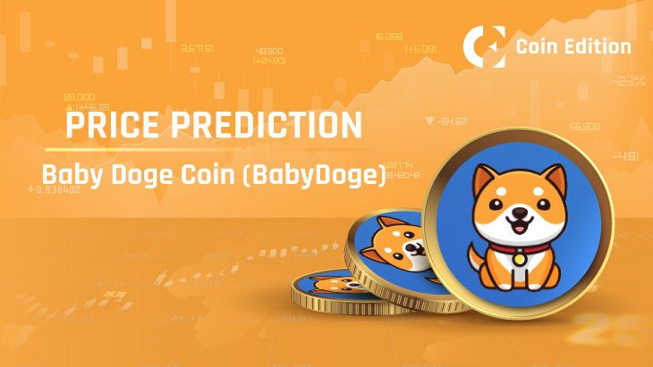 Baby Doge Coin (BABYDOGE) Price Prediction 2024-2030: Will BABYDOGE Price Hit $0.00000001 Soon?