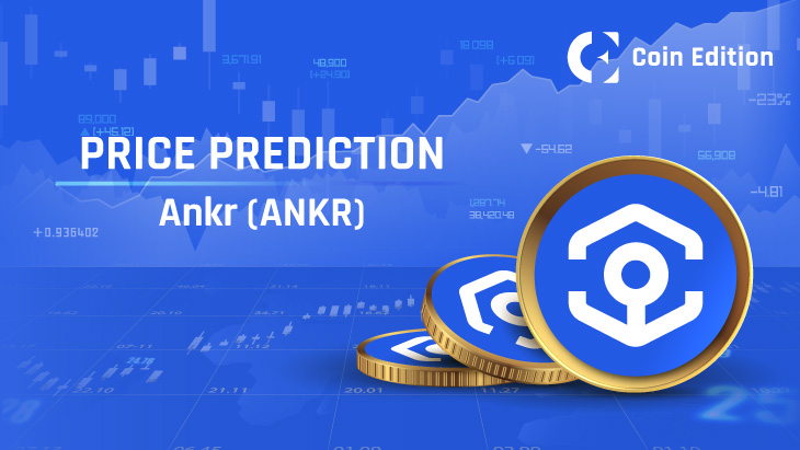 Прогноз цены Ankr на 2023-2030 годы: Скоро ли цена ANKR достигнет 0,1$?