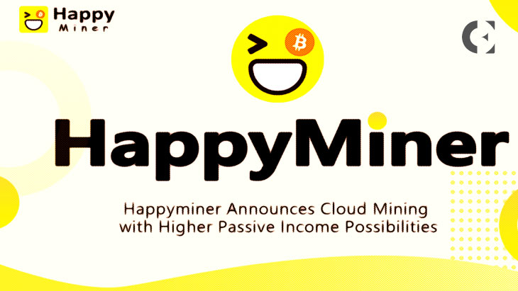 HappyMiner – Excellent Cloud Mining Services Provide Passive Income