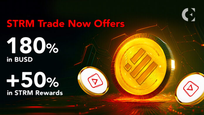 StreamCoin’s New Trade Plan: 180% BUSD + 50% STRM on Each Trade