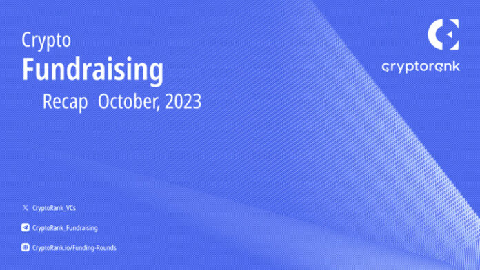CryptoRank Presents: Crypto Fundraising Recap, October 2023