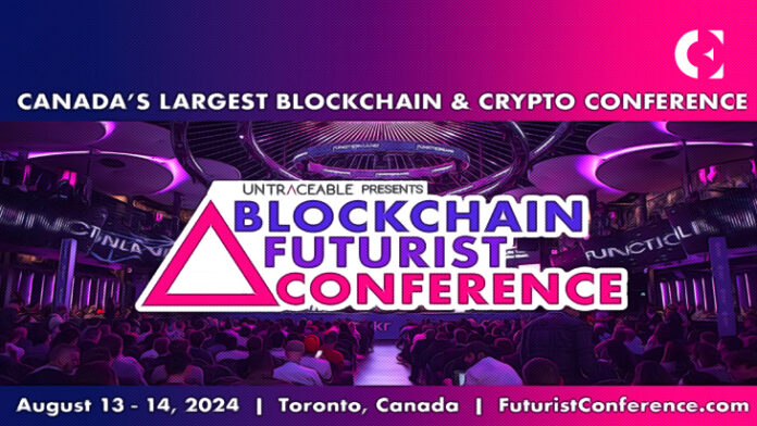 Blockchain Futurist Conference this August 13-14, 2024 to Showcase the Future of Bitcoin, Web3, and Cryptocurrency in Toronto, Canada