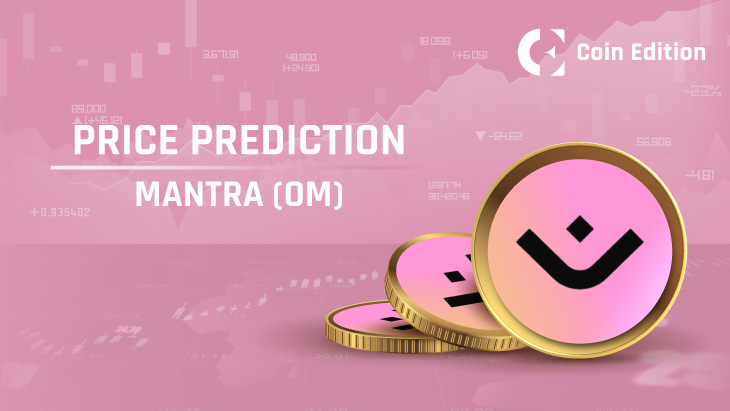 Прогноз цены MANTRA (OM) на 2024 год: скоро ли цена OM достигнет 0,25 $?