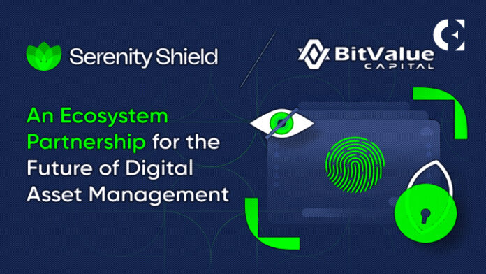 BitValue Capital and Serenity Shield Unite in Ecosystem Partnership to Propel the Future of Digital Asset Management