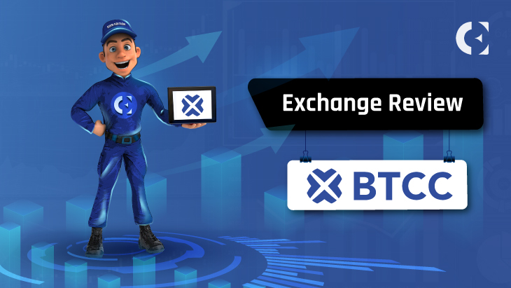 BTCC Exchange Review: Unique Features, Functions, and Trading Procedures