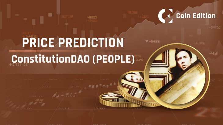 Прогноз цен ConstitutionDAO (PEOPLE) на 2024-2030 годы: скоро ли цена PEOPLE достигнет 1 $?