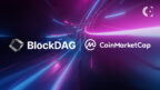 BlockDAG Celebrates CoinMarketCap Listing at Piccadilly Circus While Toncoin Wavers and Bitcoin ETFs Struggle