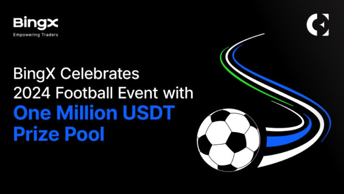 BingX Celebrates 2024 Football Event with One Million USDT Prize Pool