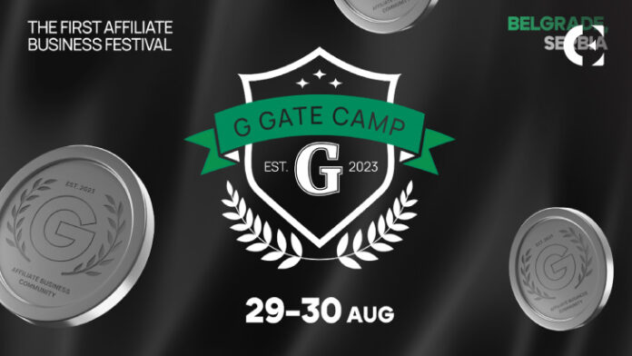 G GATE CAMP Sets the Stage for an Unprecedented Affiliate Business-Conference Experience in Belgrade