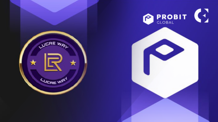 ProBit Global Enlists Lucre Way, Highlights Significance of Utility Token