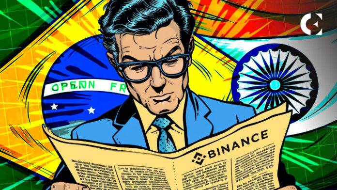 Binance Clears Regulatory Baggage in Brazil and India