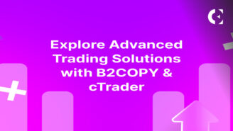 B2BROKER and Spotware Unveil Complete B2COPY & cTrader Integration