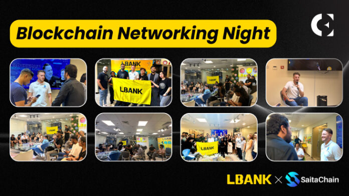 Blockchain Networking Night: A Key Event Hosted By Lbank And Saitachain In Dubai