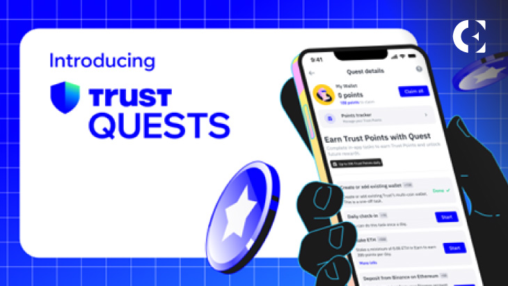 Trust Wallet Launches Quest Platform and Points System to Offer Rewards and Education to Users