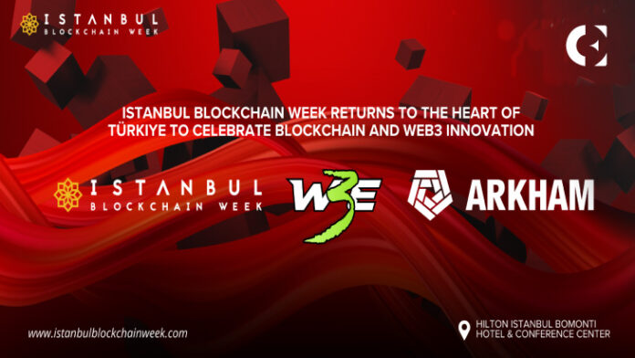 Istanbul Blockchain Week Returns to the Heart of Türkiye to Celebrate Blockchain and Web3 Innovation