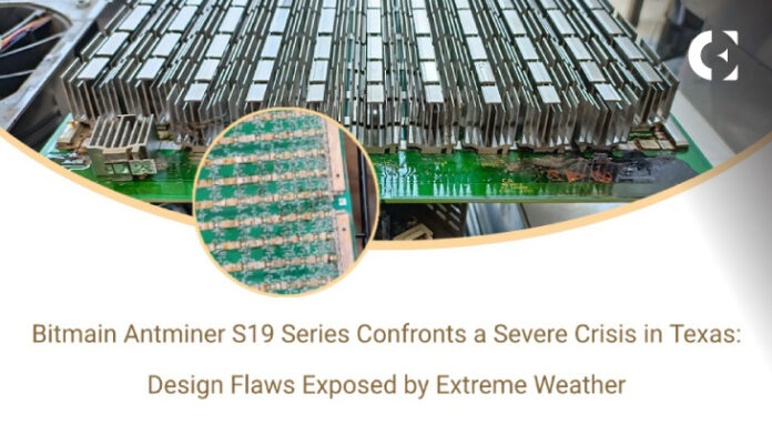 Bitmain’s Antminer S19 Series Confronts a Severe Crisis in Texas: Design Flaws Exposed by Extreme Weather