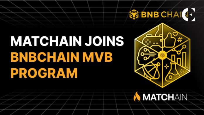 Matchain Selected To Join BNB Chain’s Most Valuable Builder (MVB) Program