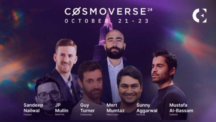 Cosmoverse 2024 in Dubai: Connecting Global Crypto Thought Leaders, Enterprises, and Innovators