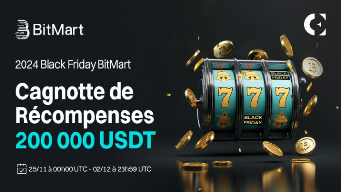 BitMart dévoile sa campagne Black Friday avec une cagnotte de 200 000 USDT et des offres exclusives sur les crypto