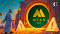 Dubai Warns: MKAN Coin Operating Illegally