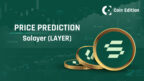 Solayer-LAYER-Price-Prediction