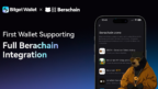 Bitget Wallet Rolls Out Full Berachain Integration Amid Multi-Chain Expansion