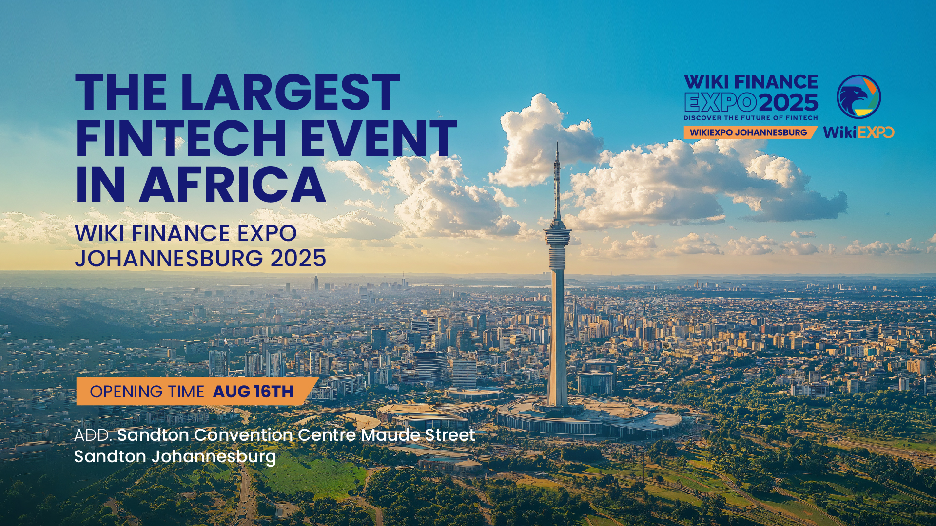 Wiki Finance Expo Johannesburg 2025: Africa’s Premier Fintech, Crypto & Forex Event!