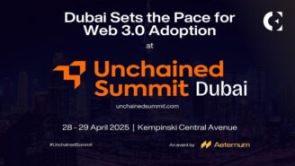 Dubai’s Web 3.0 Momentum Accelerates as Global Stakeholders Gather for Unchained Summit