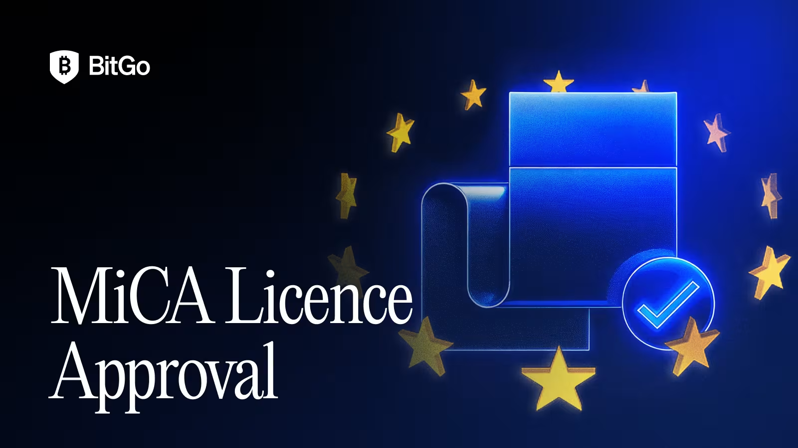 BitGo Secures MiCA License from BaFin to Expand Digital Asset Services Across the European Union