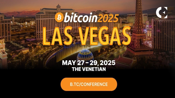 Bitcoin 2025 Releases First Preliminary Agenda Featuring Visionaries from Politics, Finance, and Technology