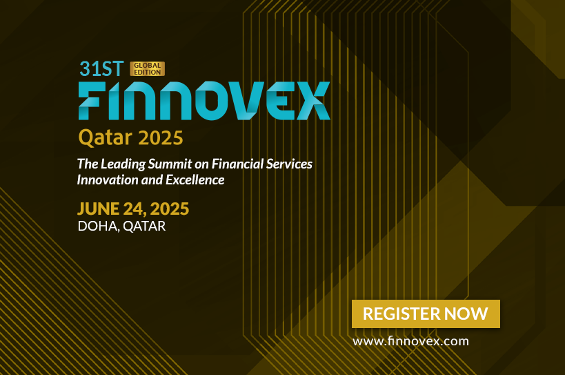 Finnovex Qatar 2025: Building a Digital-First Financial Future: Fintech’s Role in Qatar’s Vision 2030