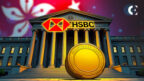 HSBC Launches Hong Kong’s First Blockchain Deposit Service