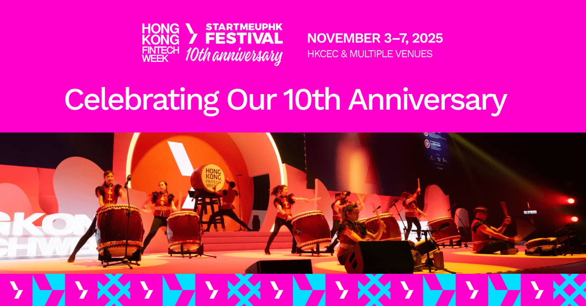 Hong Kong FinTech Week x StartmeupHK Festival 2025 converge to celebrate 10 years of scaling innovation for evolving world