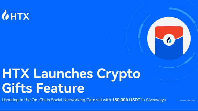 HTX Launches Crypto Gifts Feature: Ushering In the On-Chain Social Networking Carnival with 180,000 USDT in Giveaways