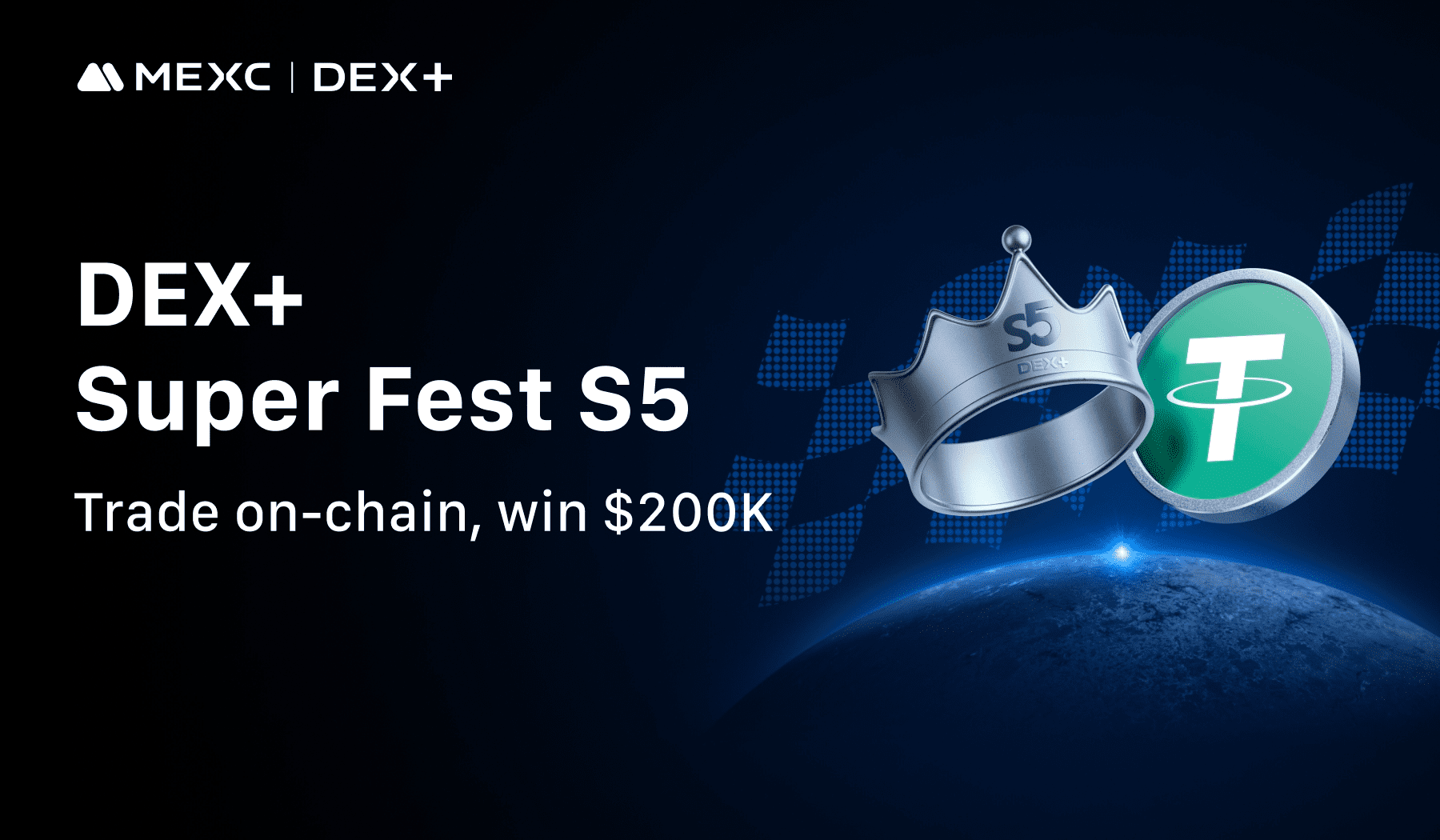 MEXC DEX+ Super Fest Season 5 Launches with a 200,000 USDT Prize Pool