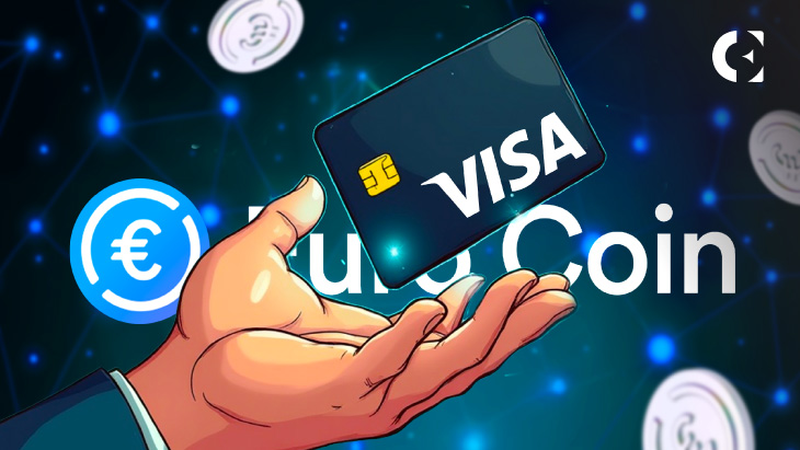 Two Dollar-Backed Stablecoins, Two Blockchains, and EURC Make Their Way to Visa’s Payment Network