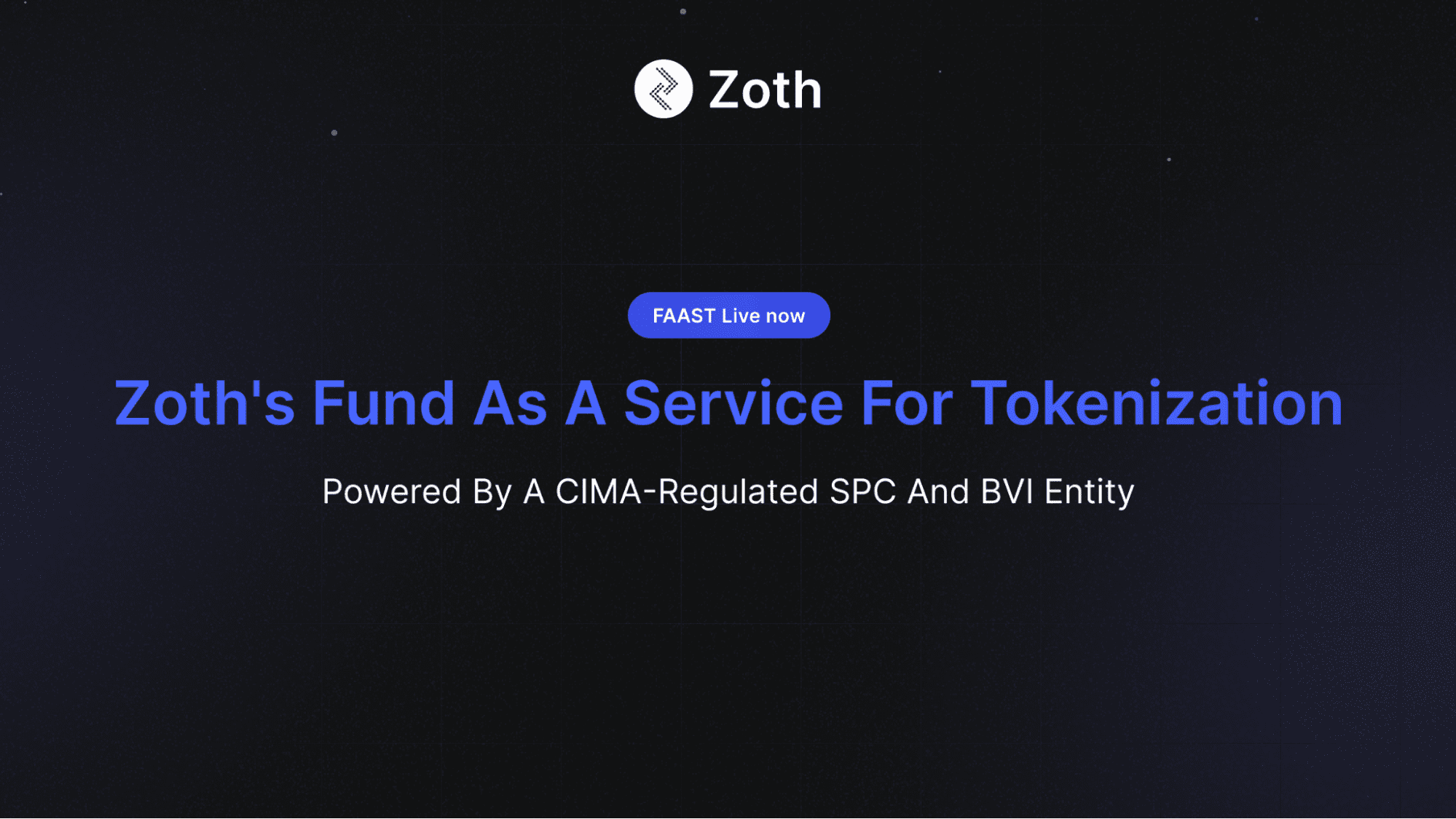 ZOTH Launches FAAST (Fund as a Service for Tokenization) to capitalize on RWA & Stablecoin Opportunity, over $200 Million Assets committed