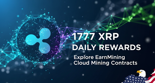 1777 XRP Daily Rewards Explore EarnMining Cloud Mining Contracts