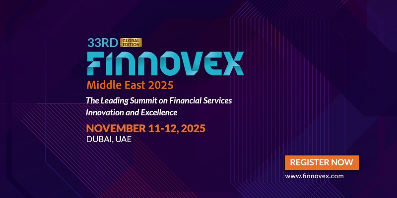 Finnovex Middle East 2025 Middle East’s Fintech Metamorphosis: Digital, Decentralized & Disruptive