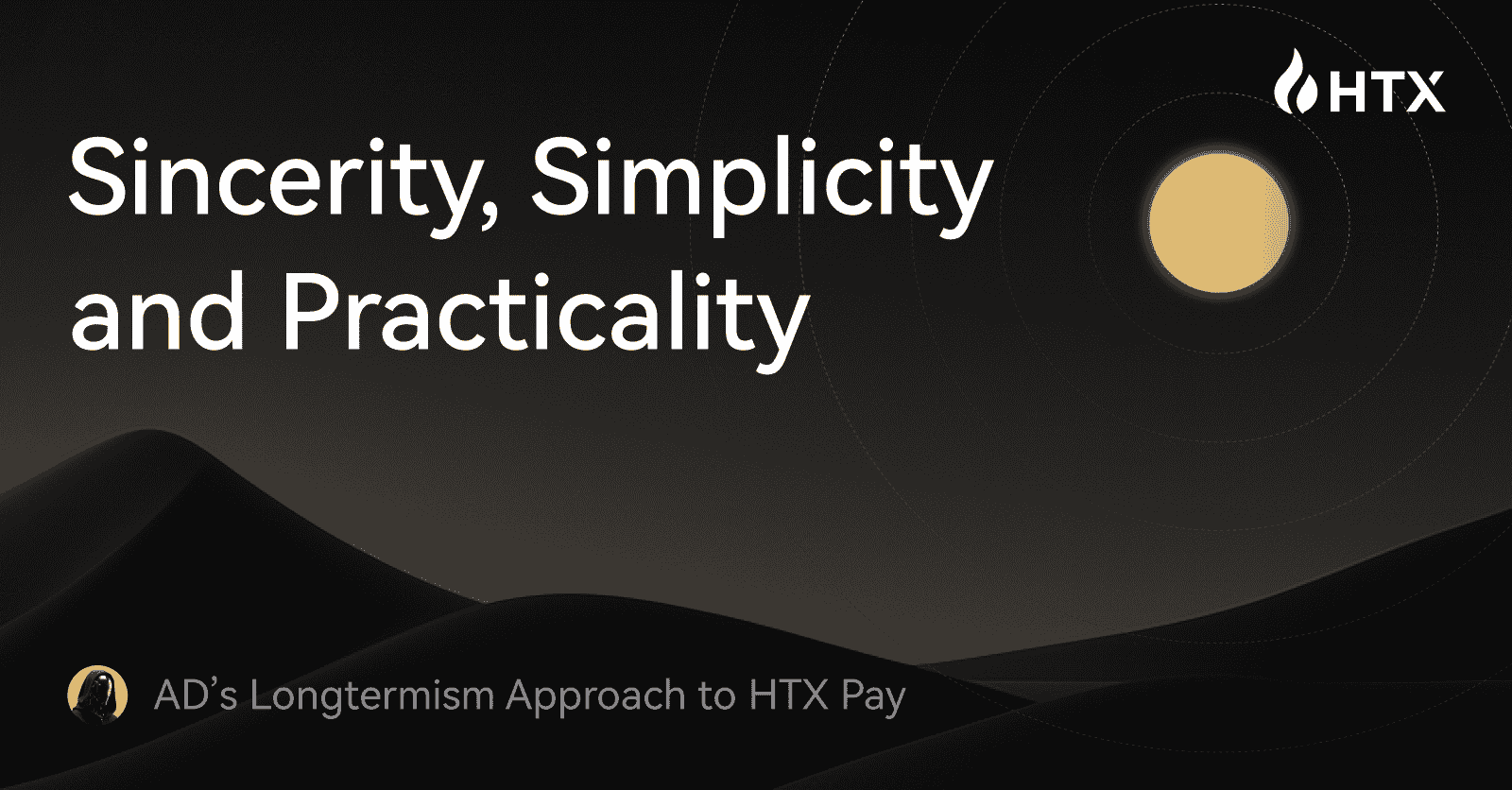 Sincerity, Simplicity, and Practicality: AD’s Longtermism Approach to HTX Pay