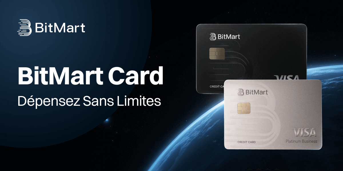 Carte BitMart : Dépenses Crypto Illimitées, Liberté Illimitée