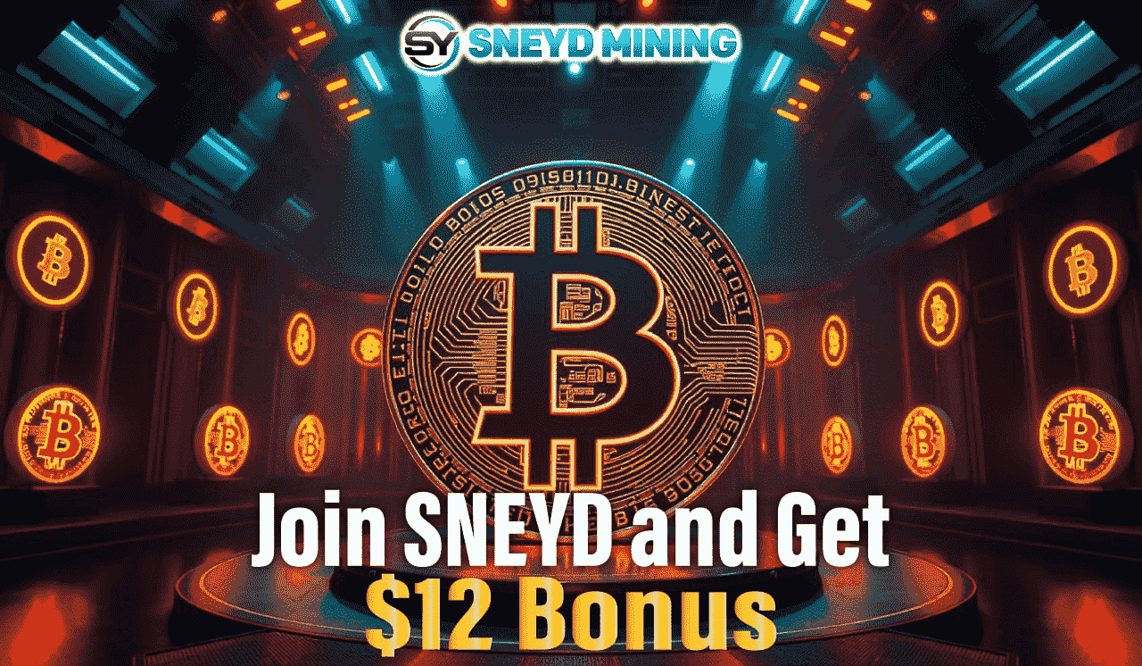 Join now and get a $12 bonus! SNEYD Mining will put you on the road to wealth!