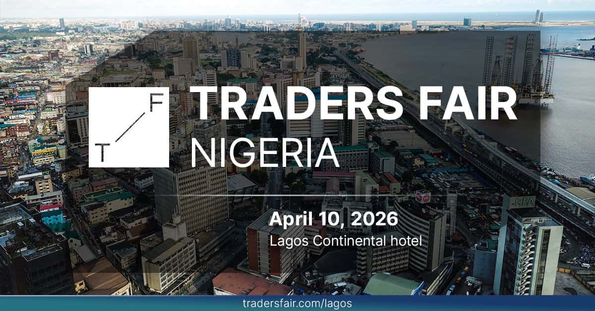 Calling All Nigerian Traders: Join the Traders Fair 2026 in Lagos Calling All Nigerian Traders: Join the Traders Fair 2026 in Lagos