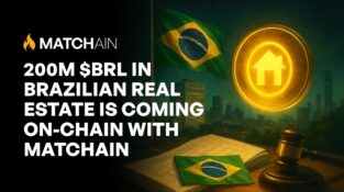 200 milhões de $BRL no mercado imobiliário brasileiro estão chegando on-chain com Matchain