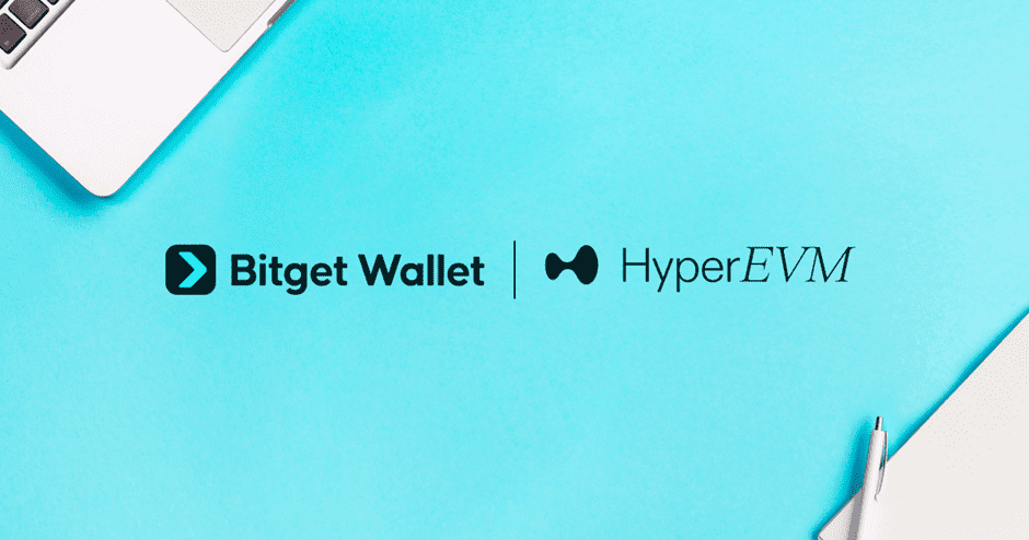 Bitget Wallet Integrates HyperEVM, Connecting Millions to Hyperliquid’s $5 Billion Onchain Ecosystem Bitget Wallet Integrates HyperEVM, Connecting Millions to Hyperliquid’s $5 Billion Onchain Ecosystem