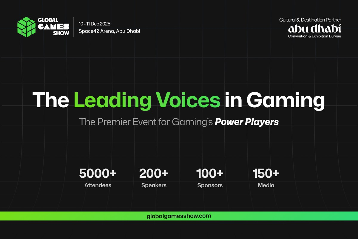 Meet the leading voices of Gaming world at The Global Games Show 2025 hosted by VAP Group in association with Abu Dhabi Convention & Exhibition Bureau in Abu Dhabi