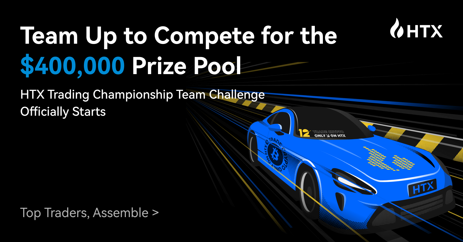 Top Traders, Assemble! HTX Trading Championship Team Challenge Officially Starts, Team Up to Compete for the $400,000 Prize Pool