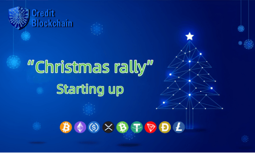 CreditBlockchain Reveals The Crypto Market's Christmas Rally Has Quietly Begun